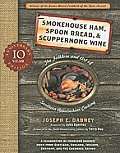Smokehouse Ham, Spoon Bread, & Scuppernong Wine