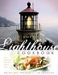 American Lighthouse Cookbook Local Coastal Cuisine with a Taste of Maritime History