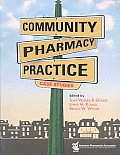 Community Pharmacy Practice Case Studies
