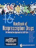 Handbook of Nonprescription Drugs An Interactive Approach to Self Care