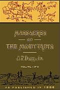 Massacres of the Mountains Volume I A History of the Indian Wars of the Far West