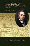 Trail Of Lewis & Clark 1804 1904 Volume 2