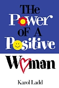 Power Of A Positive Woman