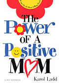 Power Of A Positive Mom