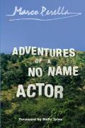 Adventures of a No Name Actor