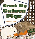 Great Big Guinea Pigs