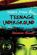 Notes from the Teenage Undergroun