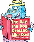Day the Dog Dressed Like Dad