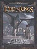 Fell Beasts & Wondrous Magic Lord Rings