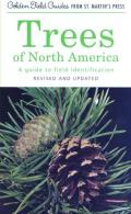 Trees of North America A Guide to Field Identification Revised & Updated