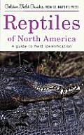 Reptiles of North America A Guide to Field Identification