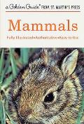 Mammals A Guide To Familiar American Species