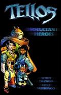 Reluctant Heroes Tellos 1