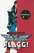 Howard Chaykins American Flagg Volume 1