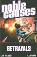 Betrayals Noble Causes 05
