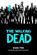 The Walking Dead: Book Two