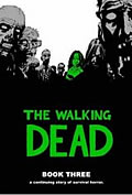 The Walking Dead: Book Three