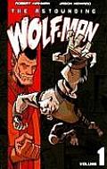 Astounding Wolf Man 01