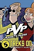 PVP 05 Player vs Player Treks On Volume Five