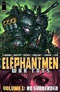 Elephantmen War Toys Volume 01 No Surrender