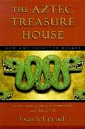 Aztec Treasure House Selected Essays