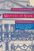 Matters of State: A Political Excursion