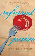 Referred Pain: And Other Stories