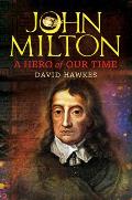 John Milton A Hero of our Time