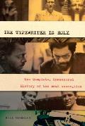 Typewriter Is Holy The Complete Uncensored History of the Beat Generation