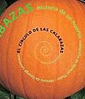 El Circulo de las Calabazas Historia de un Huerto Pumpkin Circle