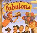 Boy Who Cried Fabulous