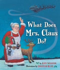 What Does Mrs Claus Do