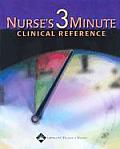Nurses 3 Minute Clinical Reference
