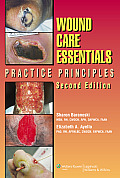 Wound Care Essentials Practice Principles Second Edition