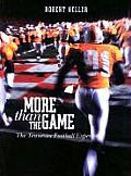 More Than The Game The Tennessee Footbal