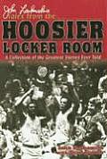 Tales From The Hoosier Locker Room