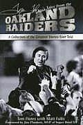 Tom Flores Tales From The Oakland Raide