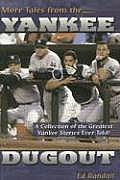 More Tales From The Yankee Dugout