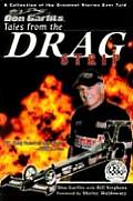 Big Daddy Don Garlits Tales From The Dra
