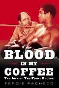 Ferdie Pacheco Blood In My Coffee