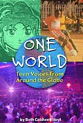 One World Teen Voices From Around The