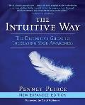 The Intuitive Way: The Definitive Guide to Increasing Your Awareness
