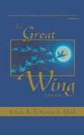 The Great Wing: A Parable about the Master Mind Principle