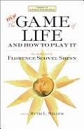 The New Game of Life and How to Play It