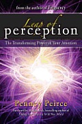Leap of Perception New Attention Skills for the Intuition Age