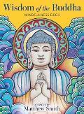 Wisdom of the Buddha Mindfulness Deck [With Book(s)]