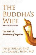 Buddha's Wife: The Path of Awakening Together