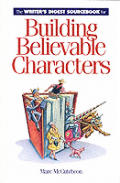 Writers Digest Sourcebook for Building Believable Characters