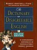 Dictionary Of Disagreeable English Deluxe Edition
