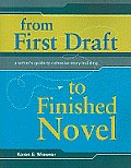 From First Draft to Finished Novel A Writers Guide to Cohesive Story Building